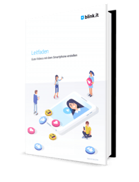 Leitfaden: Gute Videos am Smartphone erstellen